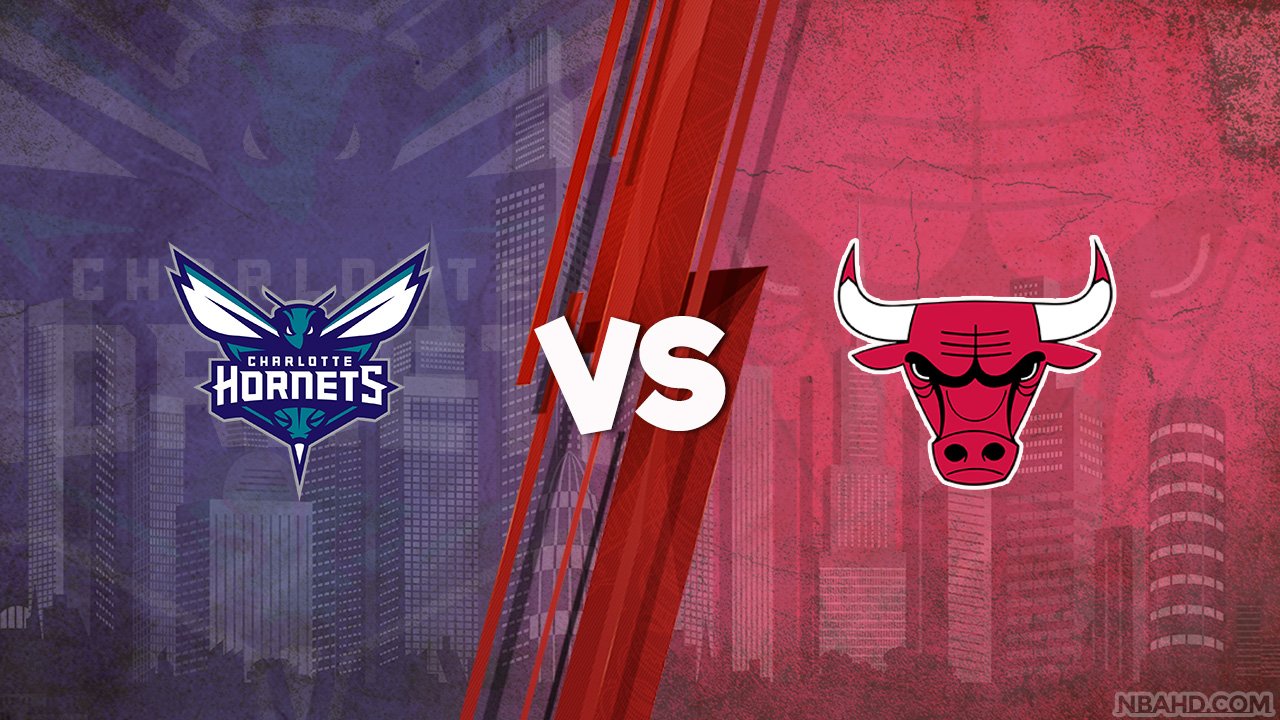 Hornets vs Bulls - Apr 22, 2021