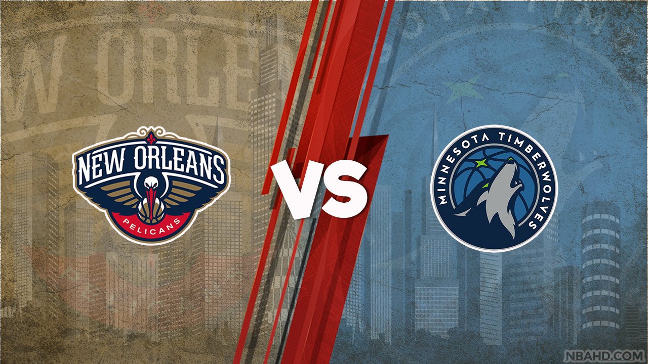 Pelicans vs Timberwolves - May 01, 2021